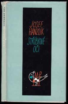 Stříbrné oči - Josef Hanzlík (1963, Mladá fronta) - ID: 290235