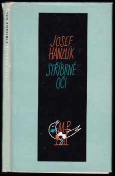 Josef Hanzlík: Stříbrné oči