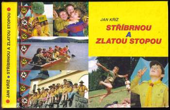 Stříbrnou a Zlatou stopou