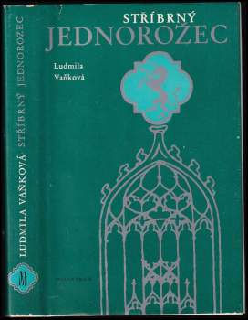 Ludmila Vaňková: Stříbrný jednorožec
