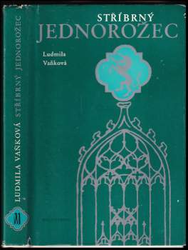 Ludmila Vaňková: Stříbrný jednorožec