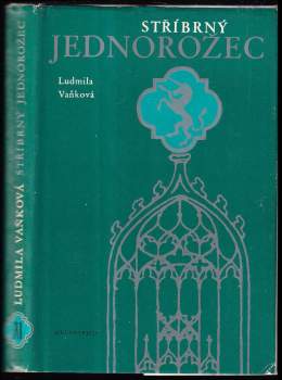 Ludmila Vaňková: Stříbrný jednorožec