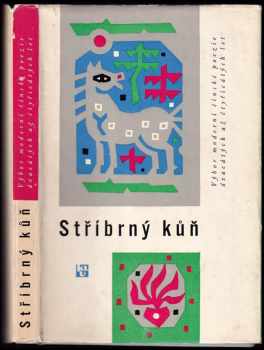 Stříbrný kůň : výbor moderní čínské poezie dvacátých až čtyřicátých let - Zdeněk Sklenář (1964, Státní nakladatelství krásné literatury a umění) - ID: 1065894