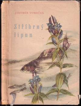 Jaromír Tomeček: Stříbrný lipan