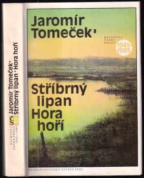 Stříbrný lipan ; Hora hoří - Jaromír Tomeček (1988, Československý spisovatel) - ID: 770290