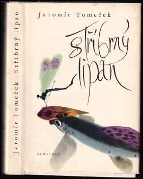 Jaromír Tomeček: Stříbrný lipan
