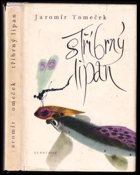 Jaromír Tomeček: Stříbrný lipan