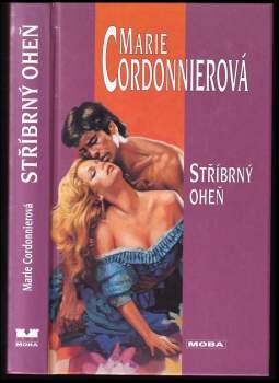 Marie Cordonnier: Stříbrný oheň