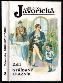 Vlasta Javořická: Stříbrný otazník