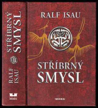 Stříbrný smysl - Ralf Isau (2007, MOBA) - ID: 213526