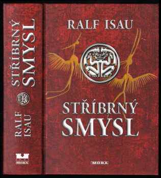 Stříbrný smysl - Ralf Isau (2007, MOBA) - ID: 290294