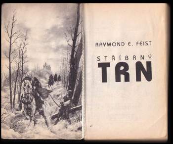 Raymond E Feist: Stříbrný trn