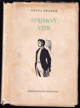 Fráňa Šrámek: Stříbrný vítr