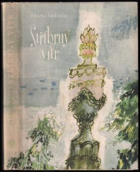 Fráňa Šrámek: Stříbrný vítr
