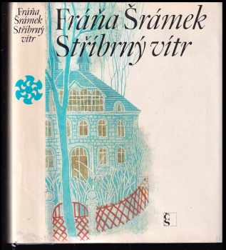 Stříbrný vítr - Fráňa Šrámek (1985, Československý spisovatel) - ID: 277864