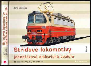 Jiří Caska: Střídavé lokomotivy