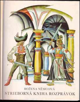 Strieborná kniha rozprávok - Božena Němcová (1988, Pravda) - ID: 760597