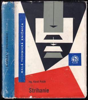 Karol Polák: Strihanie