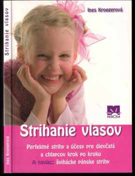 Ines Kroeger: Strihanie vlasov