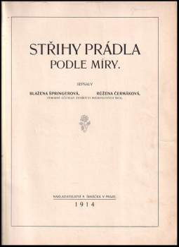 Blažena Špringerová: Střihy prádla podle míry