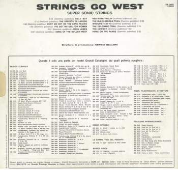 Super Sonic Strings: Strings Go West