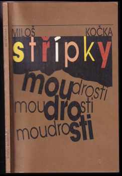 Střípky moudrosti - Miloš Kočka (1990, Práce) - ID: 632601