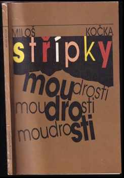 Miloš Kočka: Střípky moudrosti