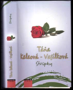 Táňa Keleová-Vasilková: Střípky