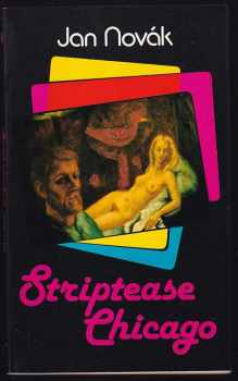 Jan Novák: Striptease Chicago
