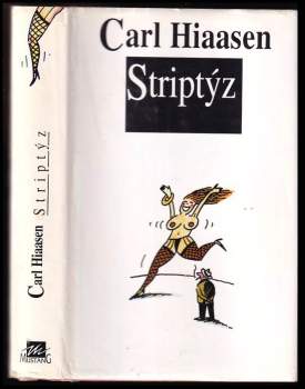 Carl Hiaasen: Striptýz