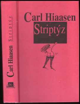 Carl Hiaasen: Striptýz