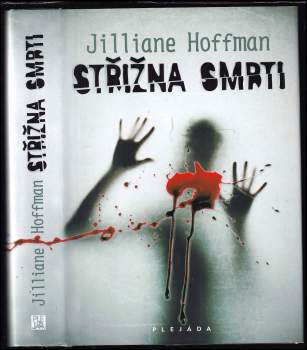 Jilliane Hoffman: Střižna smrti