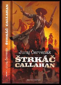 Juraj Červenák: Štrkáč Callahan