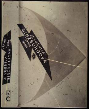 Jevgenija Semenovna Ginzburg: Strmá cesta