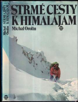 Strmé cesty k Himalájam