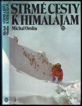 Strmé cesty k Himalájam