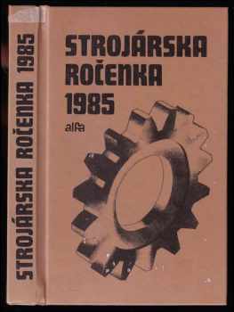 Strojárska ročenka 1985