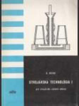 Strojárska technológia 1 pre strojárske učebné odbory