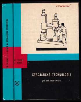 Miroslav Hluchý: Strojárska technológia pre SPŠ nestrojnícke