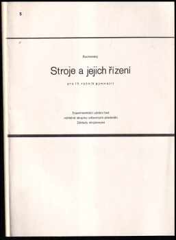 Stroje a jejich řízení pro 4. ročník gymnázií