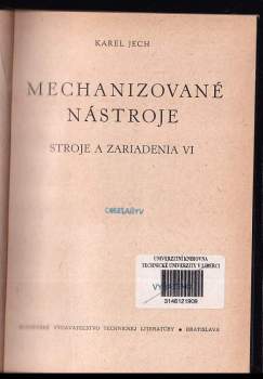 Karel Jech: Stroje a zariadenia