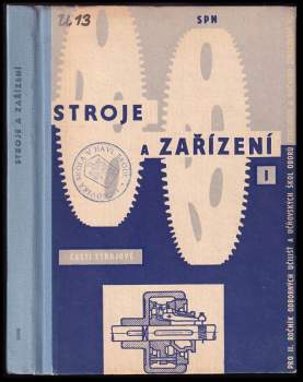 Karel Jech: Stroje a zařízení