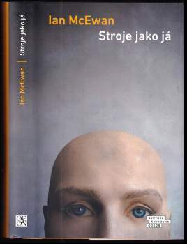 Ian McEwan: Stroje jako já a lidé jako vy