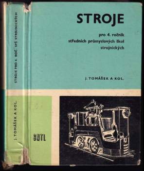 Jaroslav Tomášek: Stroje