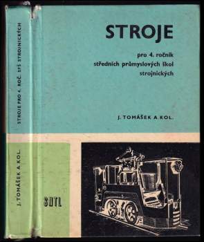 Jaroslav Tomášek: Stroje