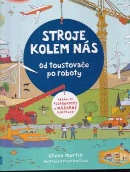 Steve Martin: Stroje kolem nás