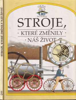 Stroje, které změnily náš život