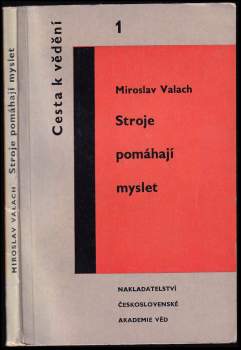 Miroslav Valach: Stroje pomáhají myslet