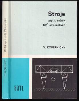 Stroje pro čtvrtý ročník SPŠ strojnických