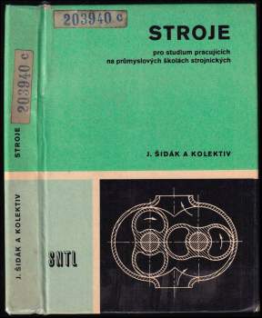 Jaroslav Šidák: Stroje pro studium pracujících na průmyslových školách strojnických